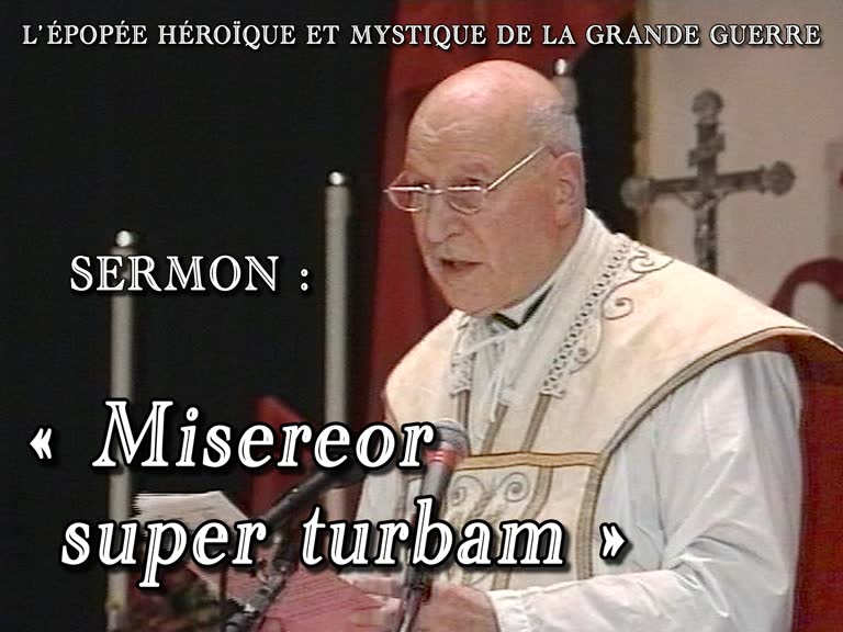 Sermon de la grand-messe : « Misereor super turbam ».