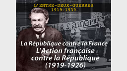 La République contre la France. L’Action française contre la République (1919-1926).