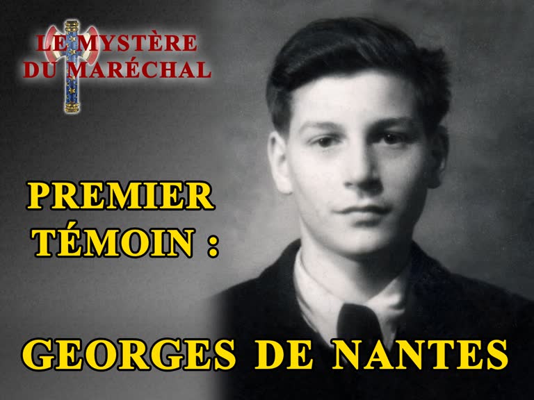 Premier témoin : Georges de Nantes.