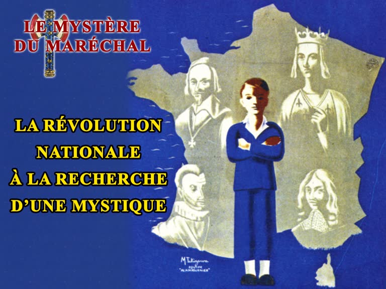 La Révolution nationale à la recherche d’une mystique.