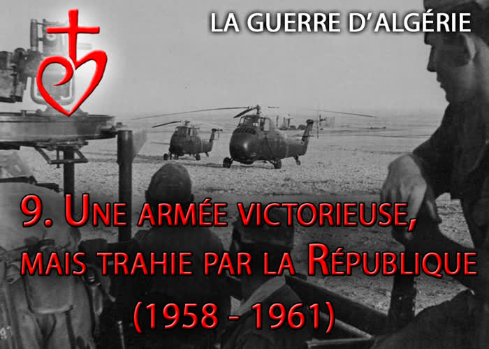 Une armée victorieuse, mais trahie par la République (1958-1961).