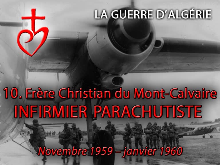 Frère Christian du Mont-Calvaire, infirmier parachutiste (1959-1961).