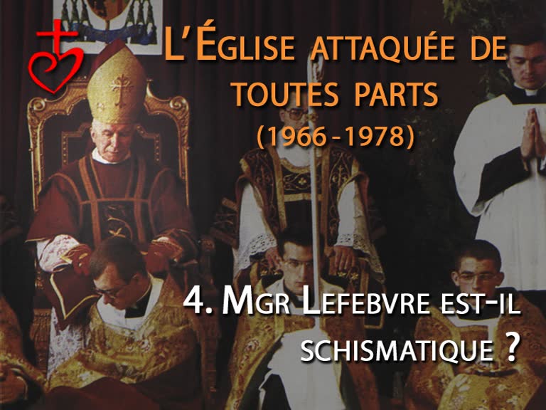 Mgr Lefebvre est-il schismatique ?