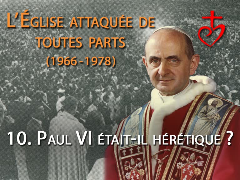 Paul VI était-il hérétique ? « Frappe à la Tête ! »