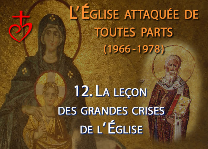 La leçon des grandes crises de l’Église.