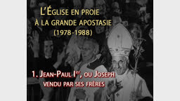 Le pape Jean-Paul Ier, ou Joseph vendu par ses frères.