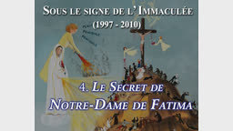 Le Secret de Notre-Dame de Fatima.