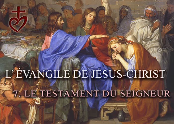 Le testament du Seigneur.