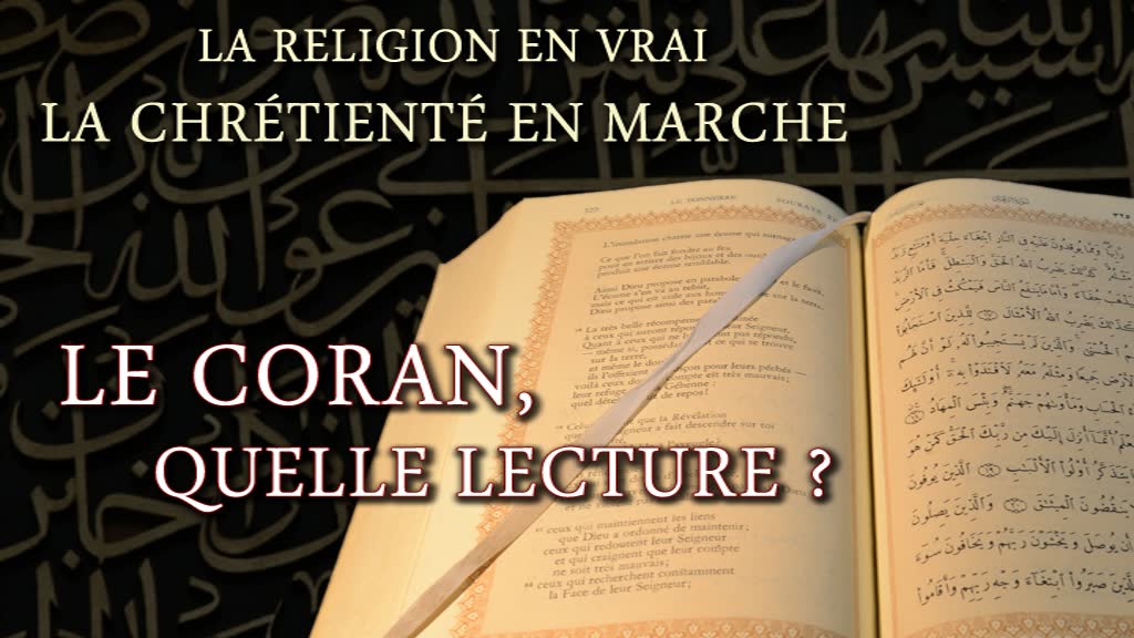 Le Coran, quelle lecture ?