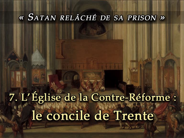 Conférence : L’Église de la Contre-Réforme : le concile de Trente.