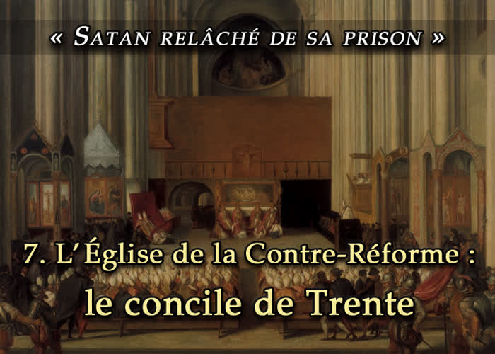 Conférence : L’Église de la Contre-Réforme : le concile de Trente.
