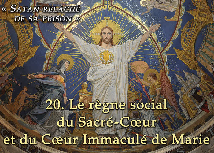 Sermon : Le règne social du Sacré-Cœur et du Cœur Immaculé de Marie.