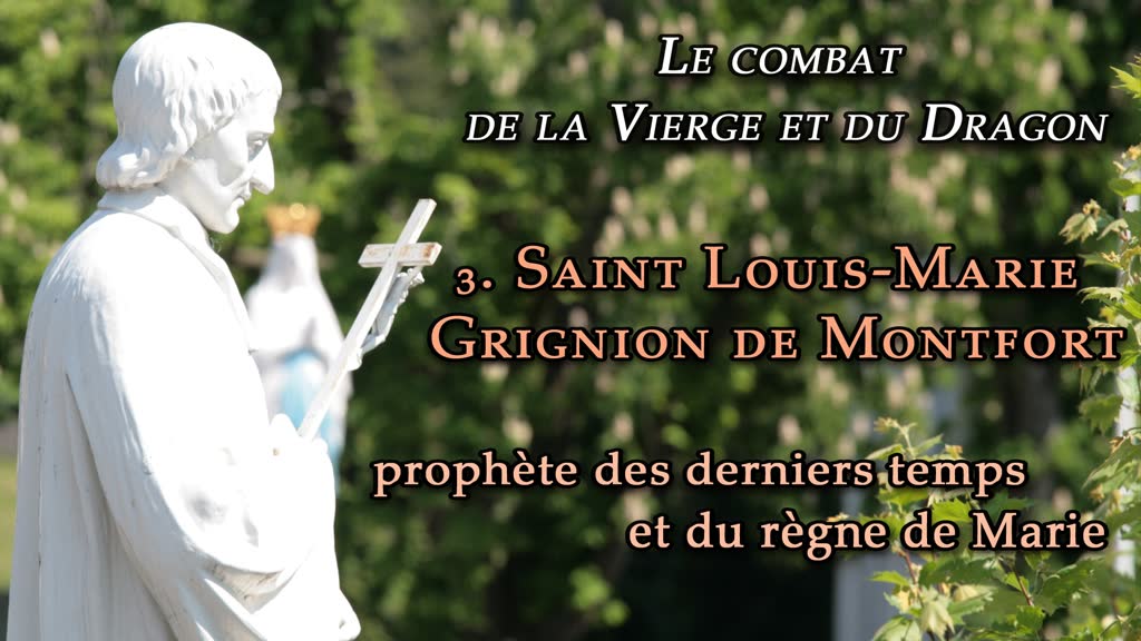 Conférence : Saint Louis-Marie Grignion de Montfort.