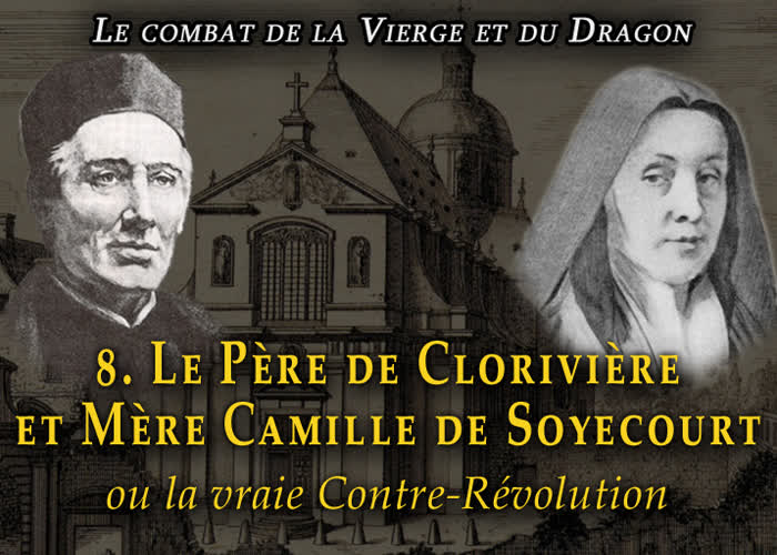 Conférence : Le Père de Clorivière et Mère Camille de Soyecourt.
