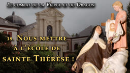 Sermon : Nous mettre à l’école de sainte Thérèse !