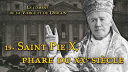 Conférence : Saint Pie X, phare du XXe siècle.