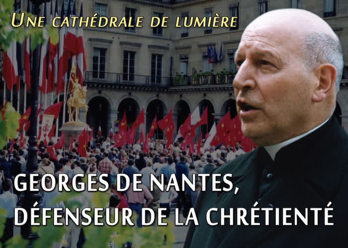 Conférence : Georges de Nantes, défenseur de la Chrétienté.