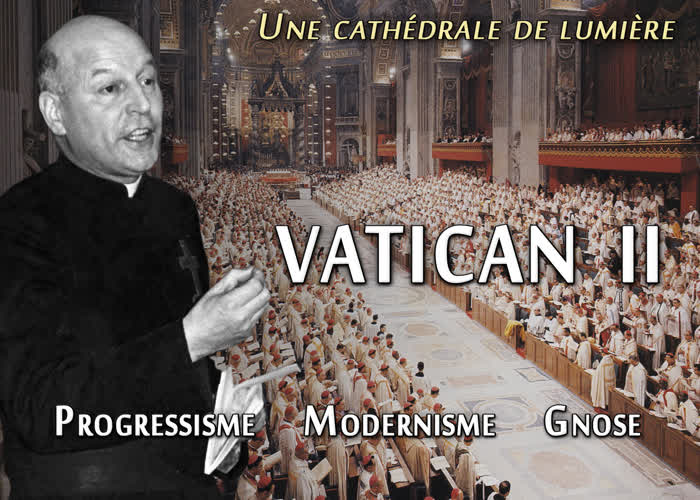 Conférence : Vatican II : progressisme, modernisme, gnose.