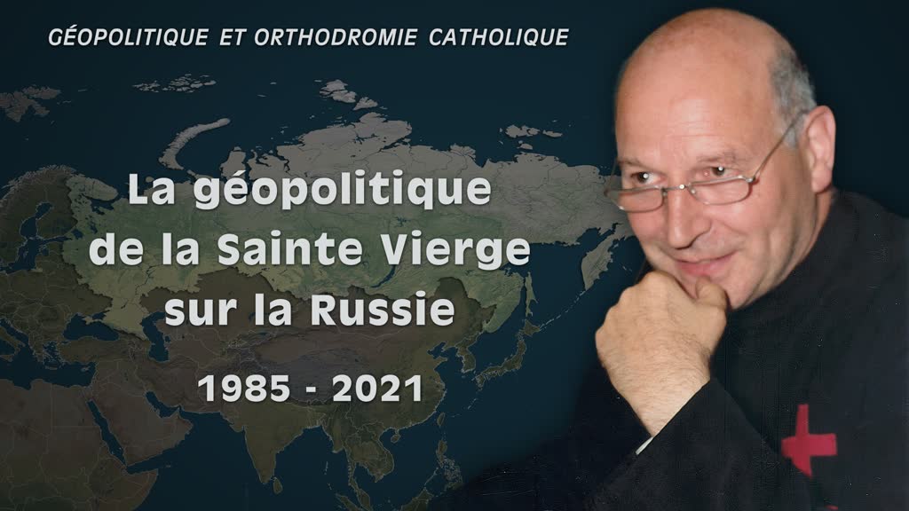 La géopolitique de la Sainte Vierge sur la Russie (1985-2021).
