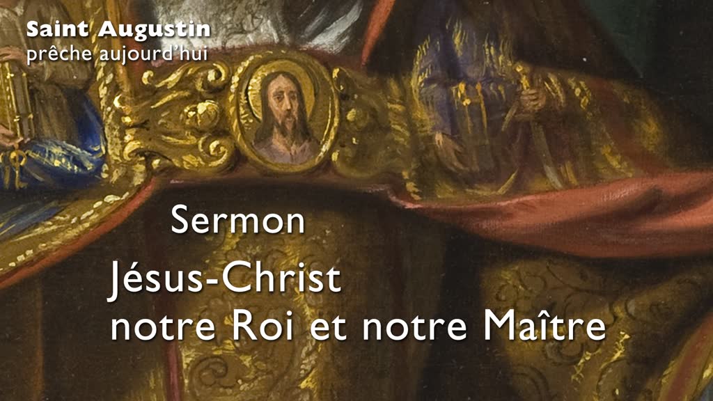 Sermon : Jésus-Christ notre Roi et notre Maître.