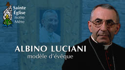 Montage : Albino Luciani, modèle d’évêque.