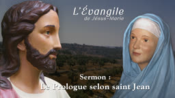 Sermon : Le Prologue selon saint Jean.
