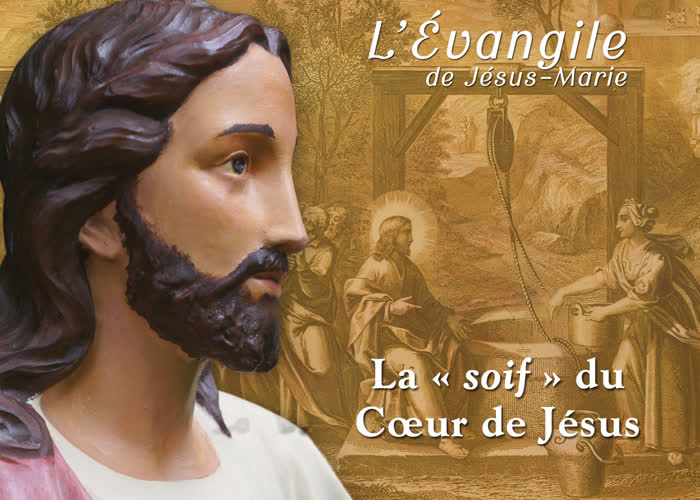 La « soif » du Cœur de Jésus.