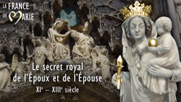 Le secret royal de l’Époux et de l’Épouse (XIe – XIIIe siècle).