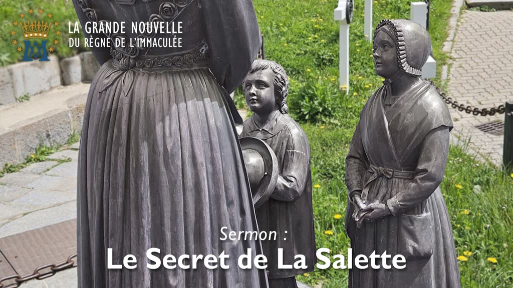 Sermon : Le Secret de La Salette.