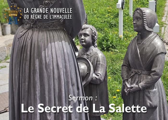Sermon : Le Secret de La Salette.