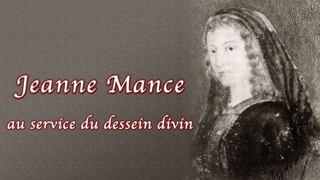 Jeanne Mance au service du dessein divin
