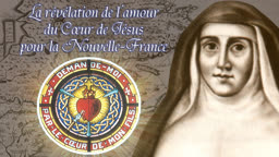 La révélation de l’amour du Cœur de Jésus pour la Nouvelle-France