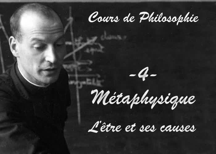 Métaphysique
L’être et ses causes