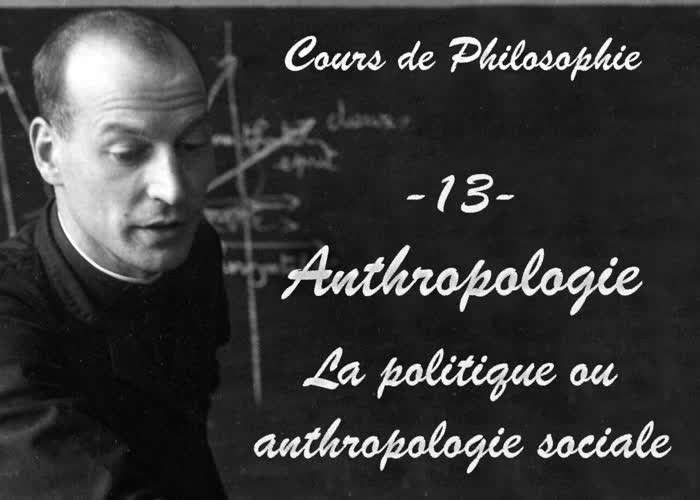 Anthropologie
La politique ou anthropologie sociale