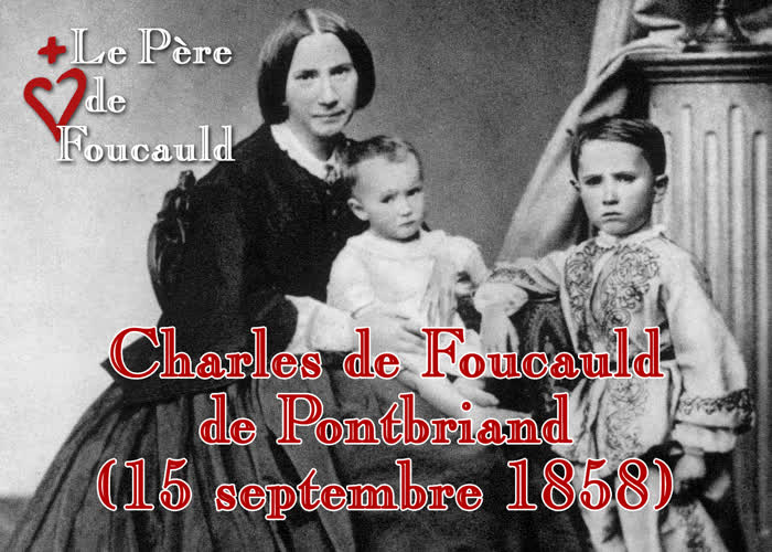 Charles de Foucauld de Pontbriand (15 septembre 1858).