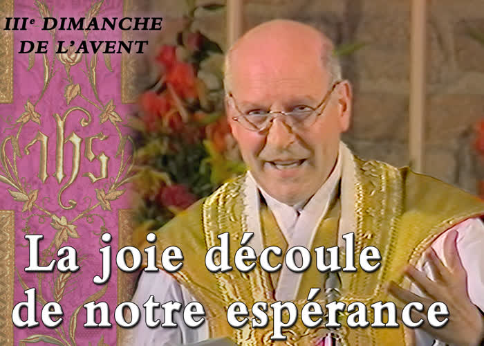 IIIe dimanche de L’Avent : La joie découle de notre espérance.