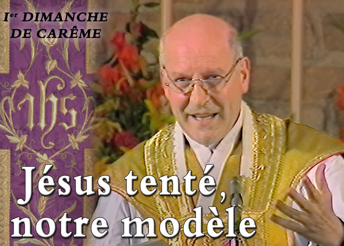 Ier dimanche de Carême : Jésus tenté, notre modèle.