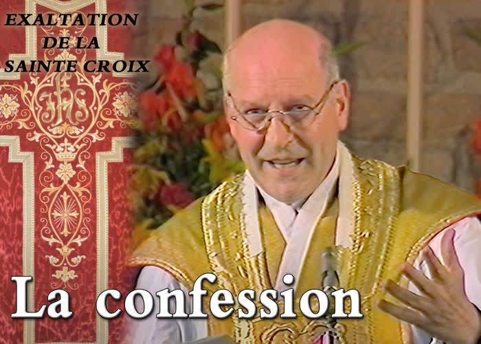 Exaltation de la Sainte Croix : La confession.