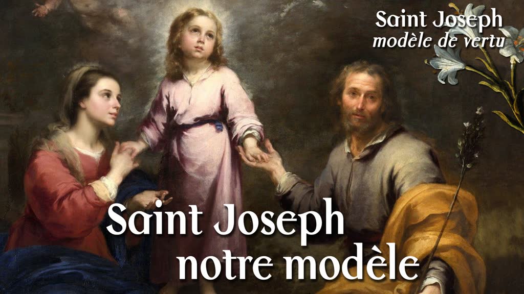 Saint Joseph, notre modèle.