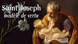 Saint Joseph modèle de vertu