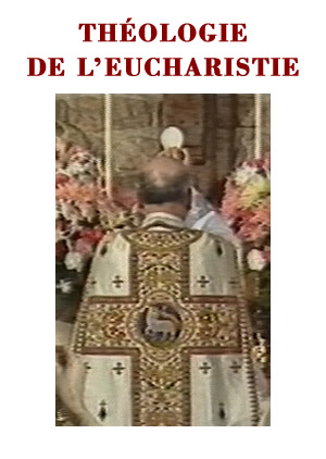 Théologie de l’Eucharistie