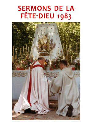 Sermons de la Fête-Dieu 1983