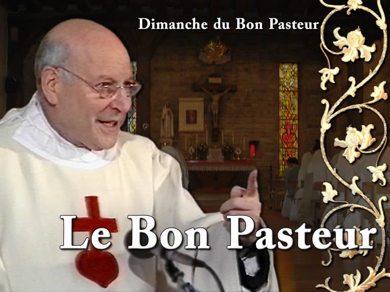 Sermon de la messe : Le Bon Pasteur.