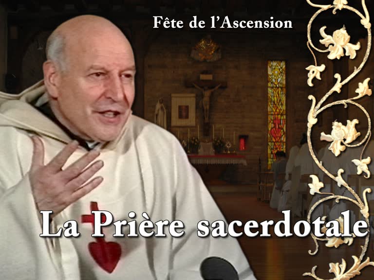 Sermon des vêpres : La Prière sacerdotale.