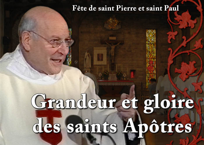 Sermon : Grandeur et gloire des saints Apôtres.