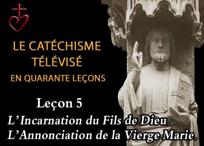 Leçon 5 : L’Incarnation (28 octobre).