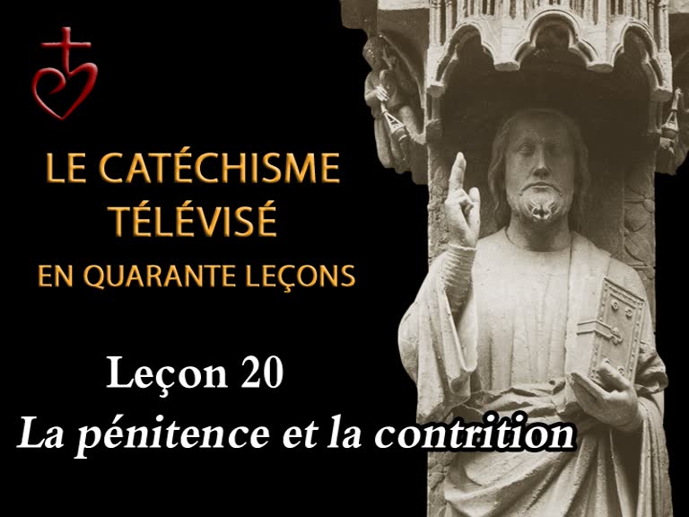 Leçon 20 : La pénitence et la contrition (12 février).