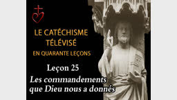 Leçon 25 : Les commandements de Dieu (19 mars).