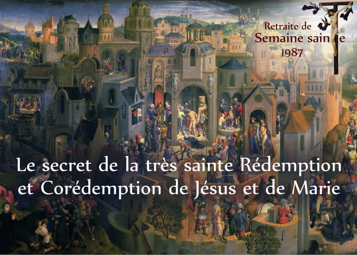 Le secret de la très sainte Rédemption et Corédemption de Jésus et de Marie.