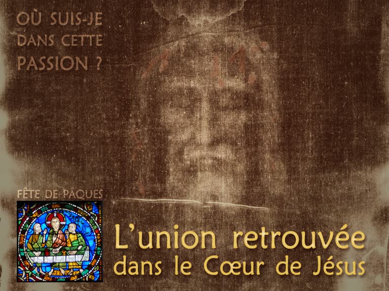 L’union retrouvée dans le Cœur de Jésus.